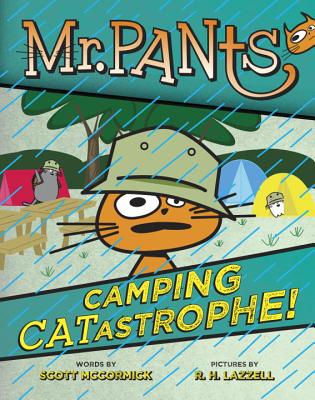 Mr. Pants: Camping Catastrophe! - Scott Mccormick