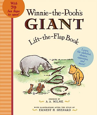Winnie the Pooh's Giant Lift The-Flap - A. A. Milne