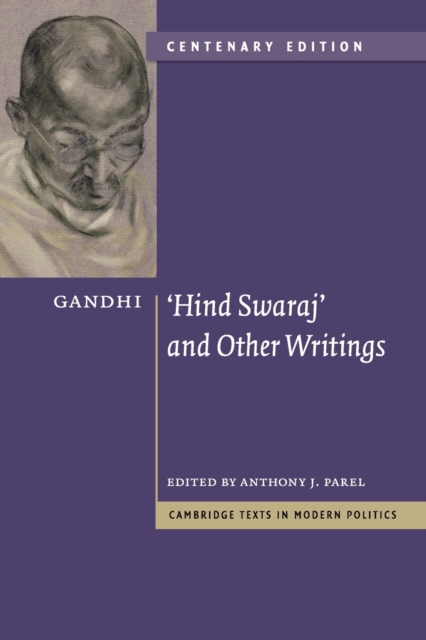 Gandhi: 'hind Swaraj' and Other Writings - Mohandas Gandhi