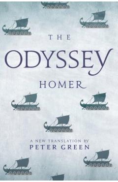 The Odyssey: A New Translation by Peter Green - Homer