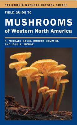 Field Guide to Mushrooms of Western North America - Mike Davis