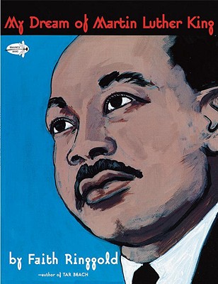 My Dream of Martin Luther King - Faith Ringgold