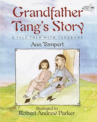 Grandfather Tang's Story - Ann Tompert