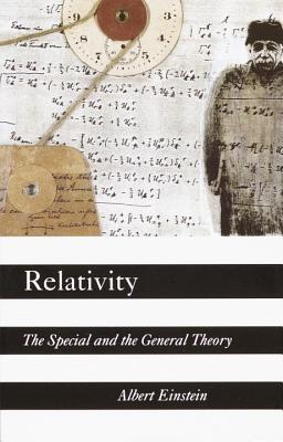 Relativity: The Special and the General Theory - Albert Einstein