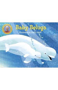 Baby Beluga - Raffi