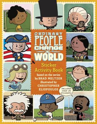 Ordinary People Change the World Sticker Activity Book - Brad Meltzer
