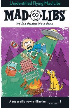 Unidentified Flying Mad Libs - Kristin Conte
