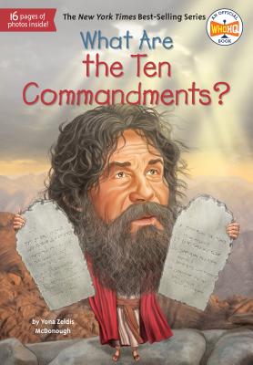 What Are the Ten Commandments? - Yona Zeldis Mcdonough