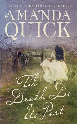 'til Death Do Us Part - Amanda Quick