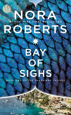 Bay of Sighs - Nora Roberts