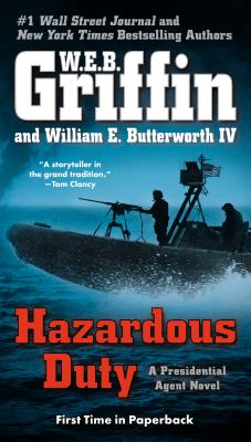 Hazardous Duty - W. E. B. Griffin