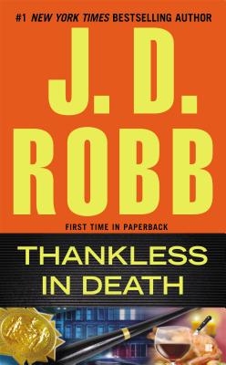 Thankless in Death - J. D. Robb