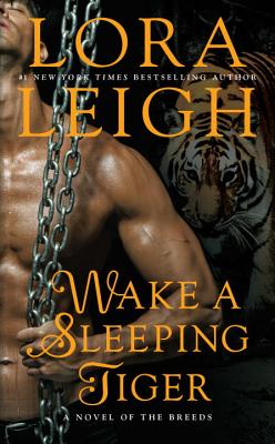 Wake a Sleeping Tiger - Lora Leigh
