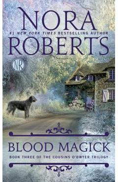 Poza produsului Blood Magick - Nora Roberts