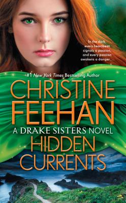 Hidden Currents - Christine Feehan