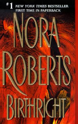 Birthright - Nora Roberts
