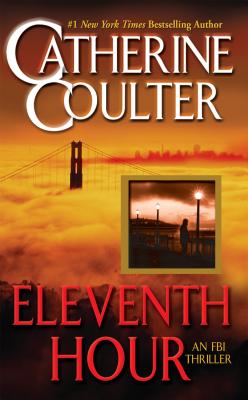 Eleventh Hour - Catherine Coulter