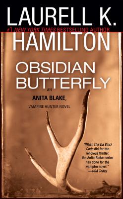 Obsidian Butterfly: An Anita Blake, Vampire Hunter Novel - Laurell K. Hamilton