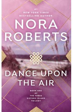 Poza produsului Dance Upon the Air - Nora Roberts