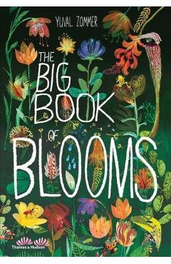 The Big Book of Blooms - Yuval Zommer