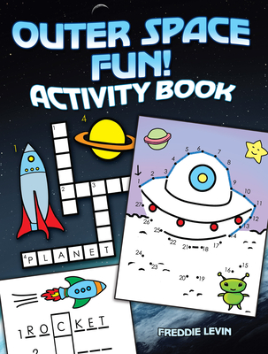 Outer Space Fun! Activity Book - Freddie Levin
