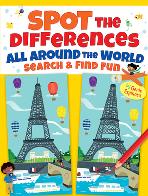 Spot the Differences All Around the World: Search & Find Fun - Genie Espinosa