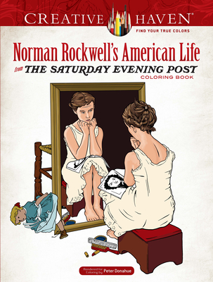 Creative Haven Norman Rockwell's American Life from the Saturday Evening Post Coloring Book - Norman Rockwell