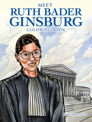 Meet Ruth Bader Ginsburg Coloring Book - Steven James Petruccio