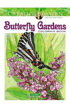 Creative Haven Butterfly Gardens Coloring Book - Ruth Soffer