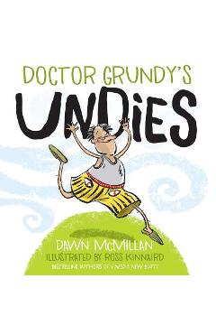 Coperta cărții 'Doctor Grundy's Undies - Dawn Mcmillan'