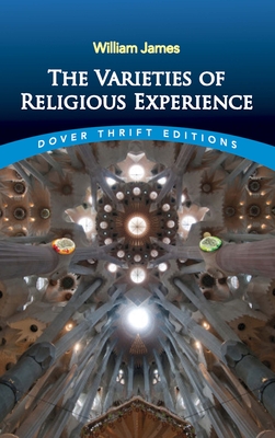 The Varieties of Religious Experience - William James