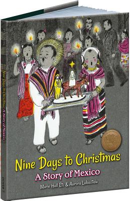 Nine Days to Christmas: A Story of Mexico - Marie Hall Ets