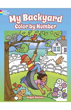 My Backyard Color by Number - Maggie Swanson