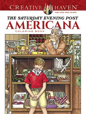 Creative Haven the Saturday Evening Post Americana Coloring Book - Marty Noble