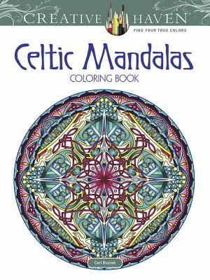 Creative Haven Celtic Mandalas Coloring Book - Cari Buziak