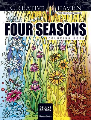 Creative Haven Deluxe Edition Four Seasons Coloring Book - Miryam Adatto