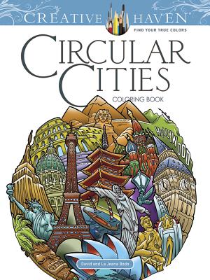Creative Haven Circular Cities Coloring Book - David Bodo