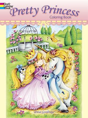 Pretty Princess Coloring Book - Teresa Goodridge