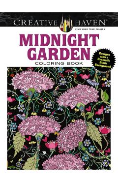 Creative Haven Midnight Garden Coloring Book: Heart & Flower Designs on a Dramatic Black Background - Lindsey Boylan