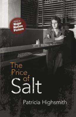 The Price of Salt: Or Carol - Patricia Highsmith