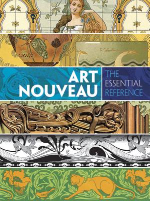 Art Nouveau: The Essential Reference - Carol Belanger Grafton