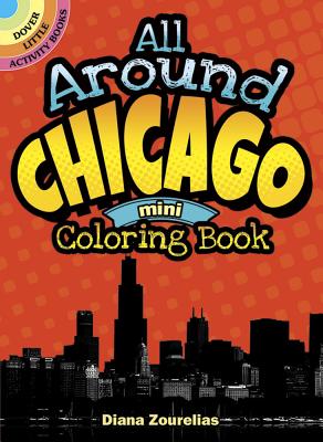 All Around Chicago Mini Coloring Book - Diana Zourelias