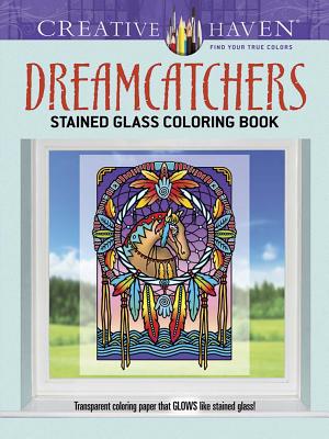 Creative Haven Dreamcatchers Stained Glass Coloring Book - Marty Noble