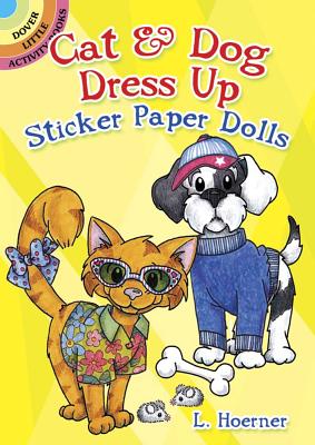 Cat & Dog Dress Up Sticker Paper Dolls - Linda Hoerner