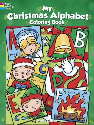 My Christmas Alphabet Coloring Book - Noelle Dahlen