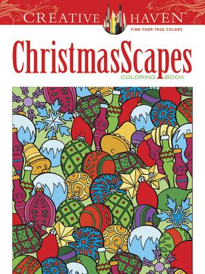 Creative Haven Christmasscapes Coloring Book - Jessica Mazurkiewicz