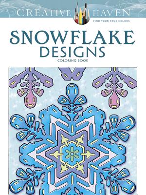 Creative Haven Snowflake Designs Coloring Book - A. G. Smith