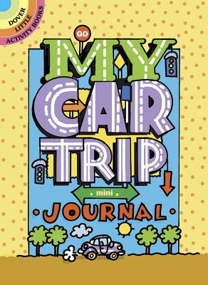 My Car Trip Mini-Journal - Diana Zourelias