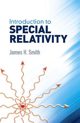 Introduction to Special Relativity - James H. Smith