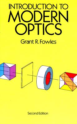 Introduction to Modern Optics - Grant R. Fowles